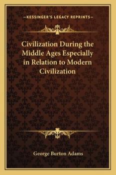 Paperback Civilization During the Middle Ages Especially in Relation to Modern Civilization Book