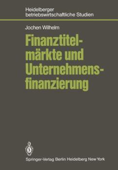 Paperback Finanztitelmärkte Und Unternehmensfinanzierung [German] Book