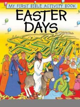 Paperback Easter Days: My First Bible Activity Book