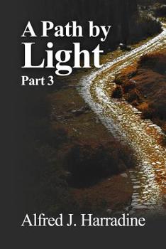 Paperback A Path by Light: Part 3 Book