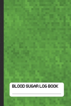 Blood Sugar Log Book: Diabetes Daily Glucose Journal for Gaming Kids