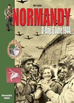 Paperback Normandy: D-Day 6 June 1944 Book