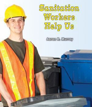 Library Binding Sanitation Workers Help Us Book