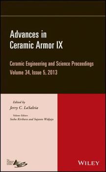 Hardcover Advances in Ceramic Armor IX, Volume 34, Issue 5 Book