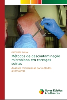 Paperback Métodos de descontaminação microbiana em carcaças suínas [Portuguese] Book