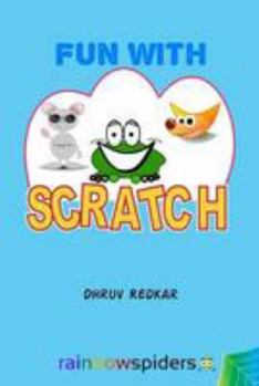 Paperback Fun with Scratch: Learning should be fun Book