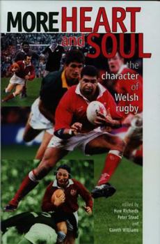 Hardcover More Heart And Soul: Character of Welsh Rugby Book