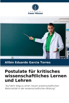 Paperback Postulate für kritisches wissenschaftliches Lernen und Lehren [German] Book