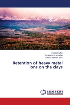 Paperback Retention of heavy metal ions on the clays Book