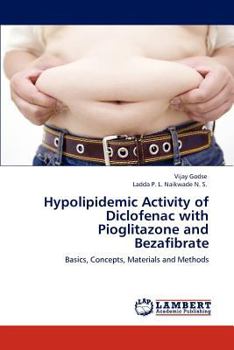 Paperback Hypolipidemic Activity of Diclofenac with Pioglitazone and Bezafibrate Book