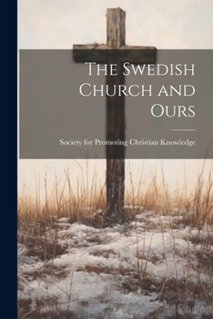 Paperback The Swedish Church and Ours Book