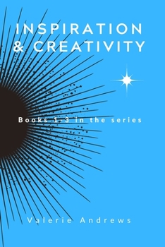 Paperback Inspiration & Creativity Series: Books 1 - 3 Book