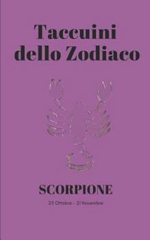 Paperback Taccuini dello Zodiaco: Scorpione [Italian] Book