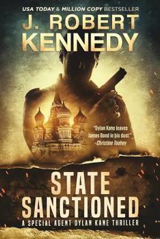 State Sanctioned - Book #8 of the Dylan Kane