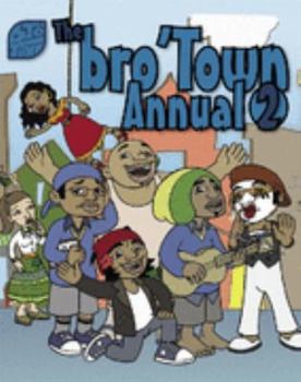 Hardcover The Bro Town Annual 2 Book