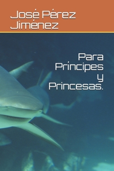 Paperback Para Príncipes y Princesas. [Spanish] Book