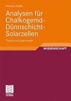 Paperback Analysen Für Chalkogenid-Dünnschicht-Solarzellen: Theorie Und Experimente [German] Book