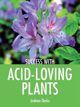 Paperback Success with Acid-Loving Plants Book