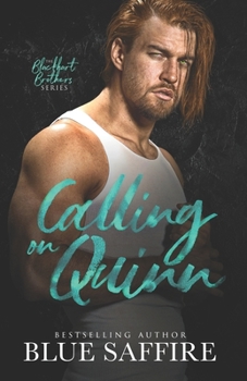 Paperback Calling on Quinn: Blackhart Brothers Series Book