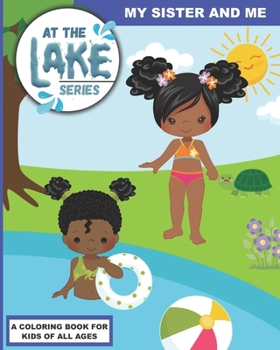 Paperback At the Lake: My Sister and Me Book