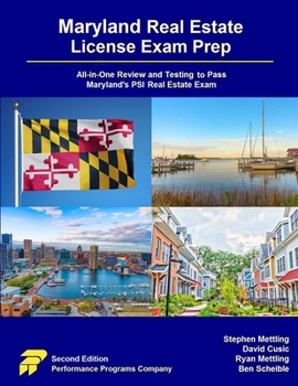 Paperback Maryland Real Estate License Exam Prep: All-in-One Review and Testing to Pass Maryland's PSI Real Estate Exam Book
