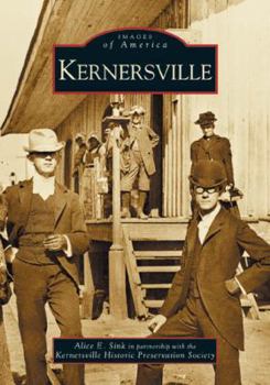 Kernersville (Images of America: North Carolina) - Book  of the Images of America: North Carolina