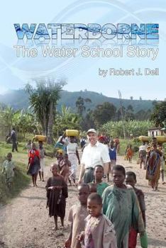 Paperback Waterborne: The Water School Story Book