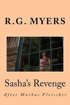 Paperback Sasha's Revenge: After Markus Fleischer Book