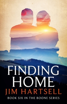 Finding Home: Book Six in the Boone Series