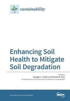 Paperback Enhancing Soil Health to Mitigate Soil Degradation Book