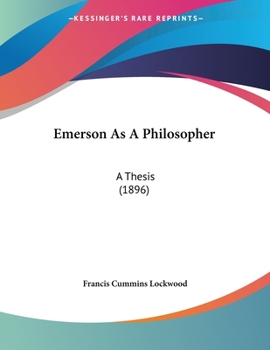 Paperback Emerson As A Philosopher: A Thesis (1896) Book