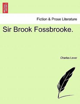 The Novels of Charles Lever: Sir Brook Fossbrooke; Volume II