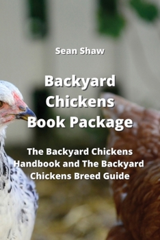 Paperback Backyard Chickens Book Package: The Backyard Chickens Handbook and The Backyard Chickens Breed Guide Book