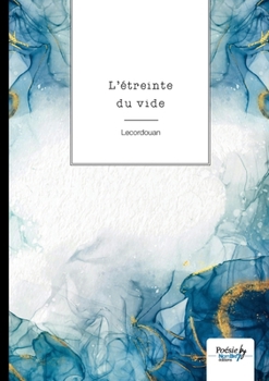 Paperback L'étreinte du vide [French] Book