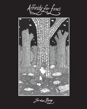 Paperback Affinity For Foxes: Detailed Ink Artwork by Jordan Bang Book