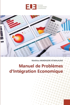 Paperback Manuel de Problèmes d'Intégration Economique [French] Book
