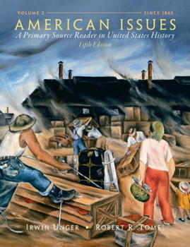 Paperback American Issues: A Primary Source Reader in United States History, Volume 2 Book