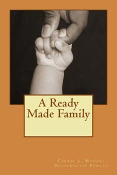 Paperback A Ready Made Family Book