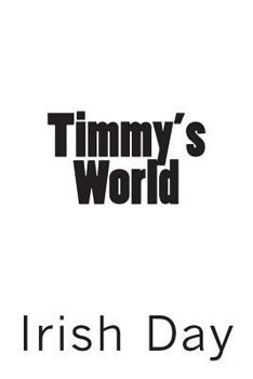 Paperback Timmy's World Book