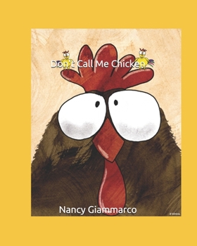 Paperback Don't Call Me Chicken Book