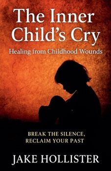 The Inner Child's Cry