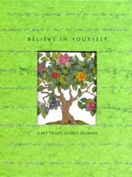 Spiral-bound Believe in Yourself: A Key to Life Guided Journal Book