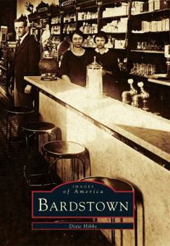 Bardstown - Book  of the Images of America: Kentucky