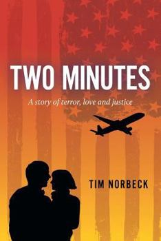 Paperback Two Minutes: A Story of Terror, Love and Justice Book