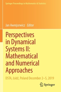 Paperback Perspectives in Dynamical Systems II: Mathematical and Numerical Approaches: Dsta, Lódź, Poland December 2-5, 2019 Book