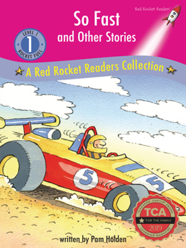 Library Binding So Fast and Other Stories: A Red Rocket (Tm) Readers Collection Book