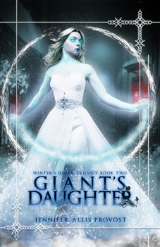 Giant's Daughter - Book #2 of the Winter's Queen