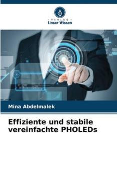 Paperback Effiziente und stabile vereinfachte PHOLEDs [German] Book