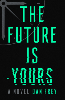 Hardcover The Future Is Yours Book