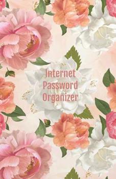 Paperback Internet Password Organizer: Internet Address & Password Organizer with Table of Contents (Floral Design Cover) 5.5x8.5 Inches Book